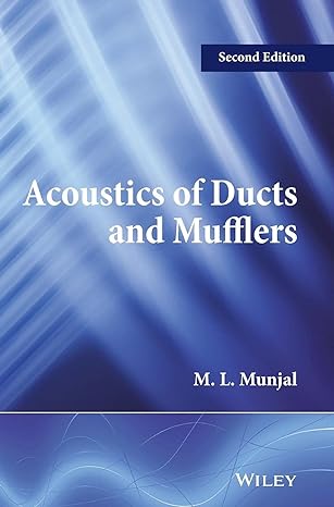 acoustics of ducts and mufflers 2nd edition m l munjal 1118443128, 978-1118443125