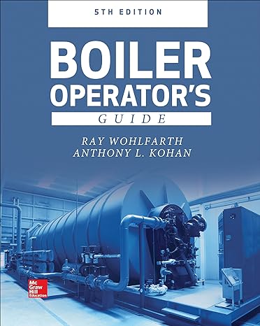 boiler operators guide 5e 5th edition ray wohlfarth ,anthony l kohan 126002699x, 978-1260026993