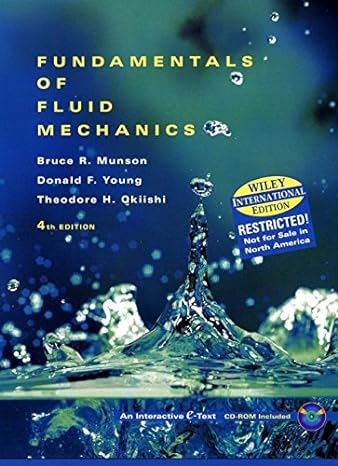 fundamentals of fluid mechanics 4th edition bruce r munson 0471381950, 978-0471381952