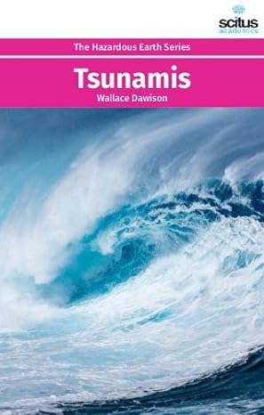 tsunamis 1st edition wallace dawison 1681178850, 978-1681178851