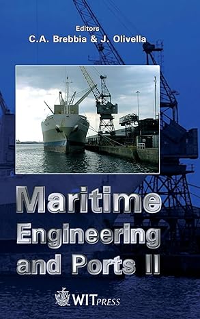 maritime engineering and ports ii 1st edition c a brebbia ,j olivella 1853128295, 978-1853128295
