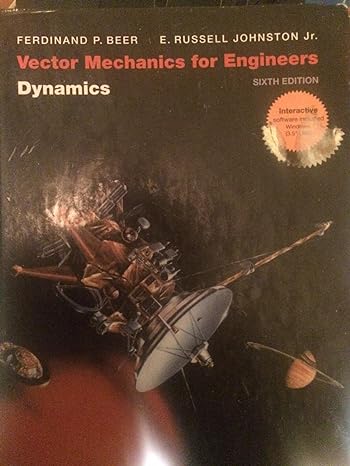 vector mechanics for engineers dynamics/windows 6th edition ferdinand p beer ,e russell johnston ,elliot r