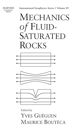 mechanics of fluid saturated rocks 1st edition yves gueguen ,maurice bouteca 0123053552, 978-0124713703