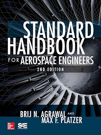 standard handbook for aerospace engineers 2nd edition brij n agrawal ,max f platzer 1259585174, 978-1259585173
