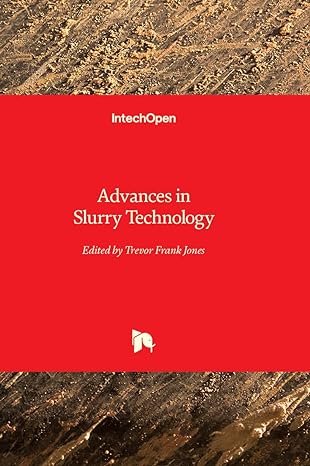 advances in slurry technology 1st edition trevor frank jones 180356668x, 978-1803566689