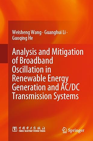 analysis and mitigation of broadband oscillation in renewable energy generation and ac/dc transmission