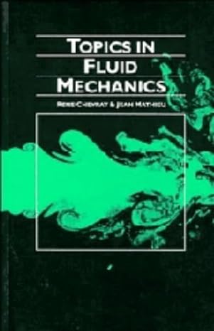 topics in fluid mechanics text is free of markings edition rene chevray ,jean mathieu 0521410827,