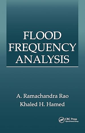 flood frequency analysis 1st edition khaled hamed ,a ramachandro rao 0849300835, 978-0849300837