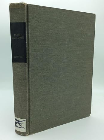 fluid mechanics 1st edition noel de nevers b0006cza02