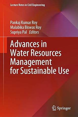 advances in water resources management for sustainable use 1st edition pankaj kumar roy ,malabika biswas roy
