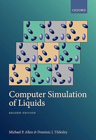 computer simulation of liquids 2nd edition michael p allen ,dominic j tildesley 0198803192, 978-0198803195