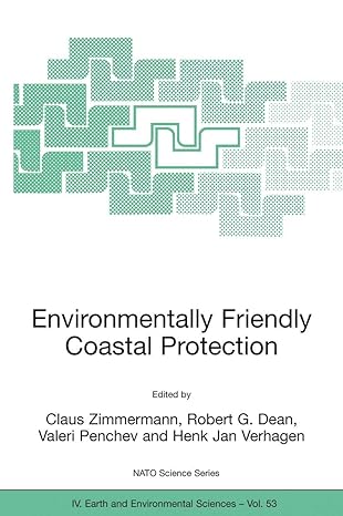 environmentally friendly coastal protection proceedings of the nato advanced research workshop on
