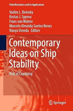 contemporary ideas on ship stability risk of capsizing 1st edition vadim l belenky ,kostas j spyrou ,frans