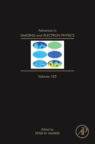 advances in imaging and electron physics 1st edition peter w hawkes 0128002654, 978-0128002650
