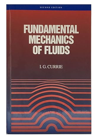 fundamental mechanics of fluids subsequent edition iain g currie 0070150001, 978-0070150003