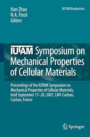 iutam symposium on mechanical properties of cellular materials proceedings of the iutam symposium on
