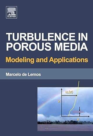 turbulence in porous media modeling and applications 1st edition marcelo j s de lemos 0080444911,