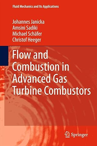 flow and combustion in advanced gas turbine combustors 2013th edition johannes janicka ,amsini sadiki