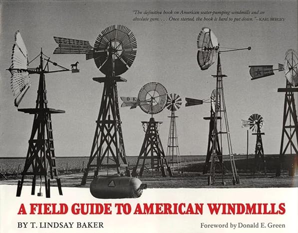 a field guide to american windmills 1st edition t lindsay baker 0806119012, 978-0806119014