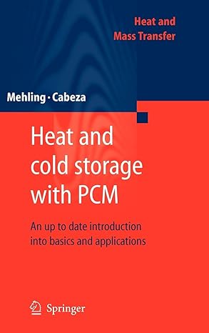 heat and cold storage with pcm an up to date introduction into basics and applications 2008th edition harald