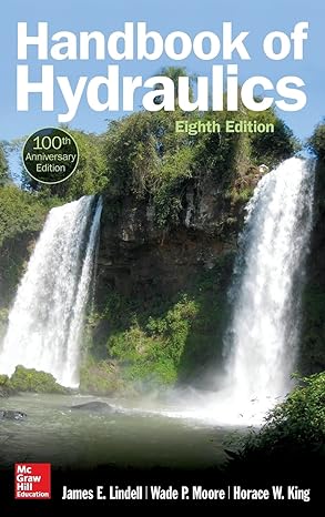 handbook of hydraulics 8th edition james e lindell ,wade p moore ,horace w king 1259859681, 978-1259859687