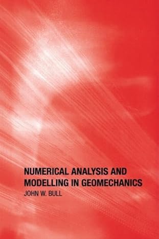 numerical analysis and modelling in geomechanics 1st edition john w bull 0415243289, 978-0415243285