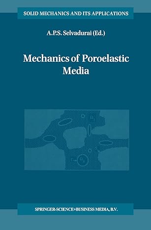 mechanics of poroelastic media 1996th edition a p s selvadurai 0792333292, 978-0792333296