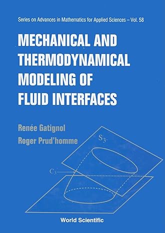 mechanic and thermodynamic modeling of fluid interfaces 1st edition renee gatignol ,roger prud'homme