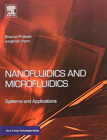 nanofluidics and microfluidics systems and applications 1st edition shaurya prakash ,junghoon yeom