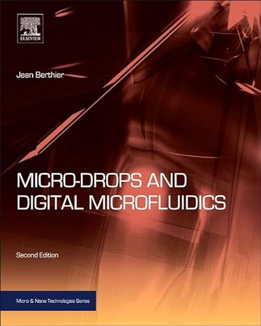 micro drops and digital microfluidics 2nd edition jean berthier 1455725501, 978-1455725502