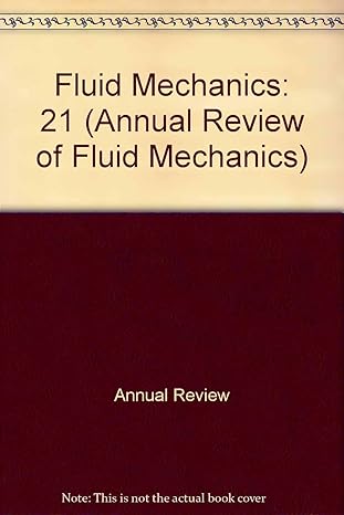 annual review of fluid mechanics 1989 1st edition john l lumley ,milton van dyke ,helen l reed 0824307216,