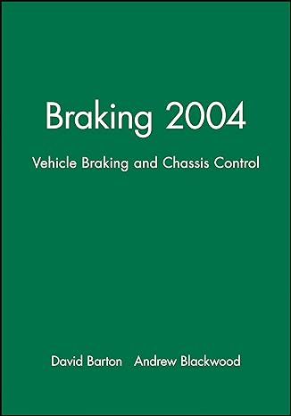 braking 2004 vehicle braking and chassis control 1st edition david barton ,andrew blackwood 1860584640,