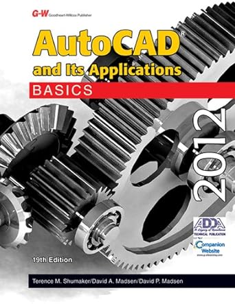 autocad and its applications basics 2012 19th edition terence m shumaker ,david a madsen ,david p madsen
