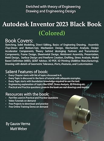 autodesk inventor 2023 black book 4th 2023rd edition gaurav verma ,matt weber 1774590700, 978-1774590706