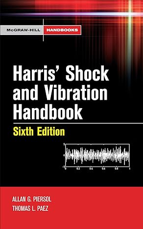 harris shock and vibration handbook 6th edition allan g piersol ,thomas l paez 0071508198, 978-0071508193