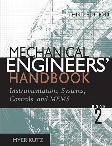 mechanical engineers handbook volume 2 instrumentation systems controls and mems 3rd edition myer kutz
