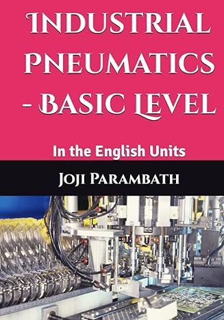 industrial pneumatics basic level in the english units 1st edition joji parambath b09hnw93f4, 979-8491737482