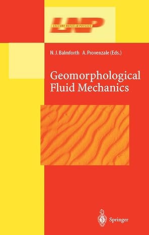 geomorphological fluid mechanics 2001st edition n j balmforth ,a provenzale 3540429689, 978-3540429685