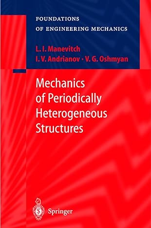 mechanics of periodic structures 2002nd edition l i manevitch ,i v andrianov ,v g oshmyan 3540416307,