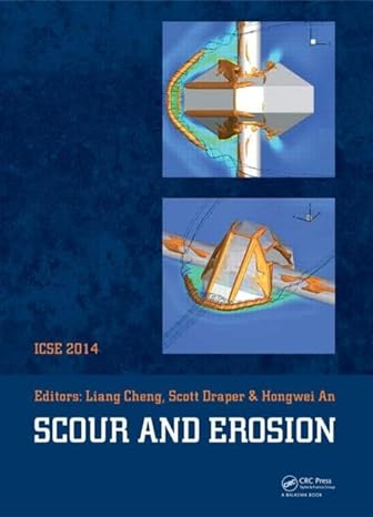 scour and erosion proceedings of the 7th international conference on scour and erosion perth australia 2 4