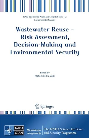 wastewater reuse risk assessment decision making and environmental security 2007th edition mohammed k zaidi