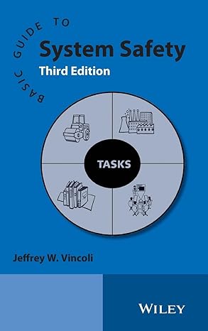 basic guide to system safety 3rd edition jeffrey w vincoli 1118460200, 978-1118460207