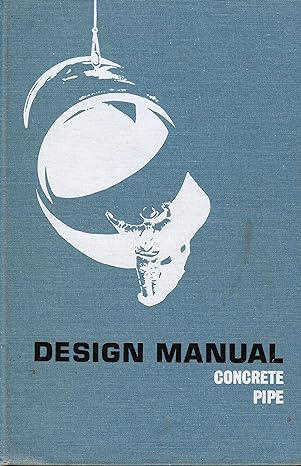 concrete pipe design manual 1st edition acpa b000v5pnoc