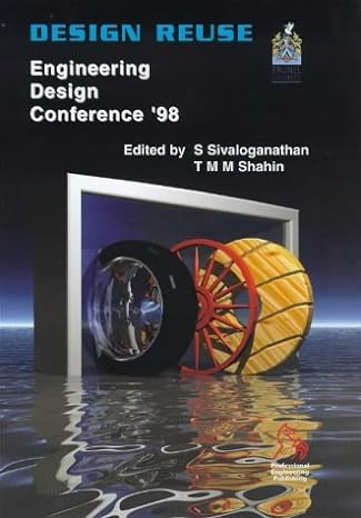design reuse engineering design conference 98 1st edition sangarappillai sivaloganathan ,t m m shahin