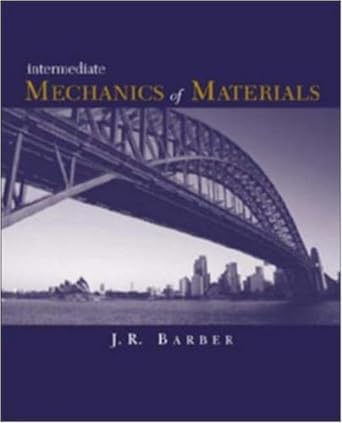 intermediate mechanics of materials 1st edition james r barber 0072325194, 978-0072325195