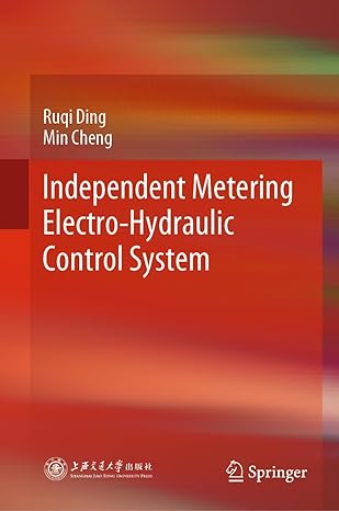 independent metering electro hydraulic control system 1st edition ruqi ding ,min cheng 9819963710,