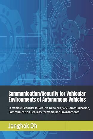 communication/security for vehicular environments of autonomous vehicles in vehicle security in vehicle