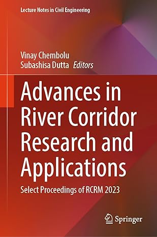 advances in river corridor research and applications select proceedings of rcrm 2023 2024th edition vinay