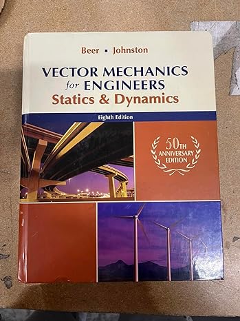 vector mechanics for engineers statics and dynamics 8th edition ferdinand beer ,e russell johnston, jr