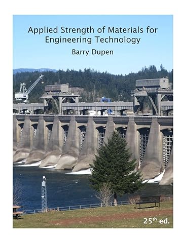 applied strength of materials for engineering technology 25th ed 1st edition barry dupen b0cpv8gqq7,